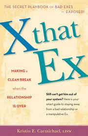 X that ex : making a clean break when the relationship is over cover image cdn
