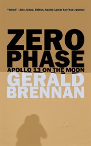 Zero phase. Apollo 13 on the Moon cover image cdn
