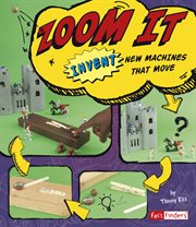 Zoom it : invent new machines that move cover image cdn