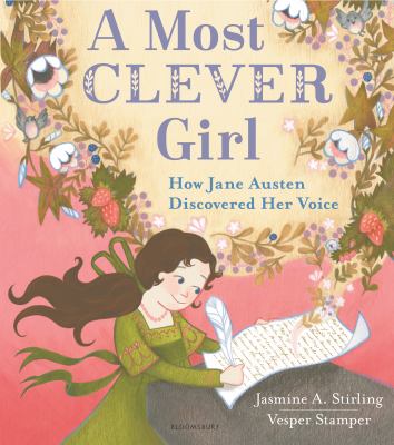 A most clever girl : how Jane Austen discovered her voice  cover image cdn