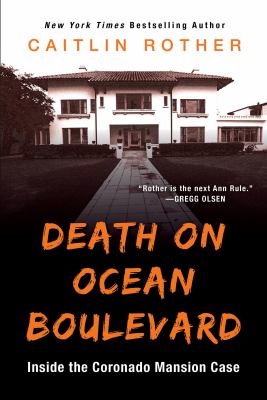 Death on Ocean Boulevard : inside the Coronado Mansion case  cover image cdn