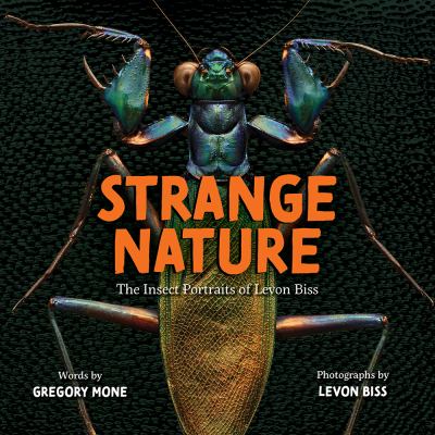 Strange nature : the insect portraits of Levon Biss  cover image cdn