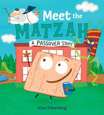 Meet the Matzah : a Passover story  cover image cdn