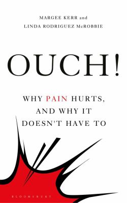 Ouch! : Why pain hurts, and why it doesn't have to  cover image cdn