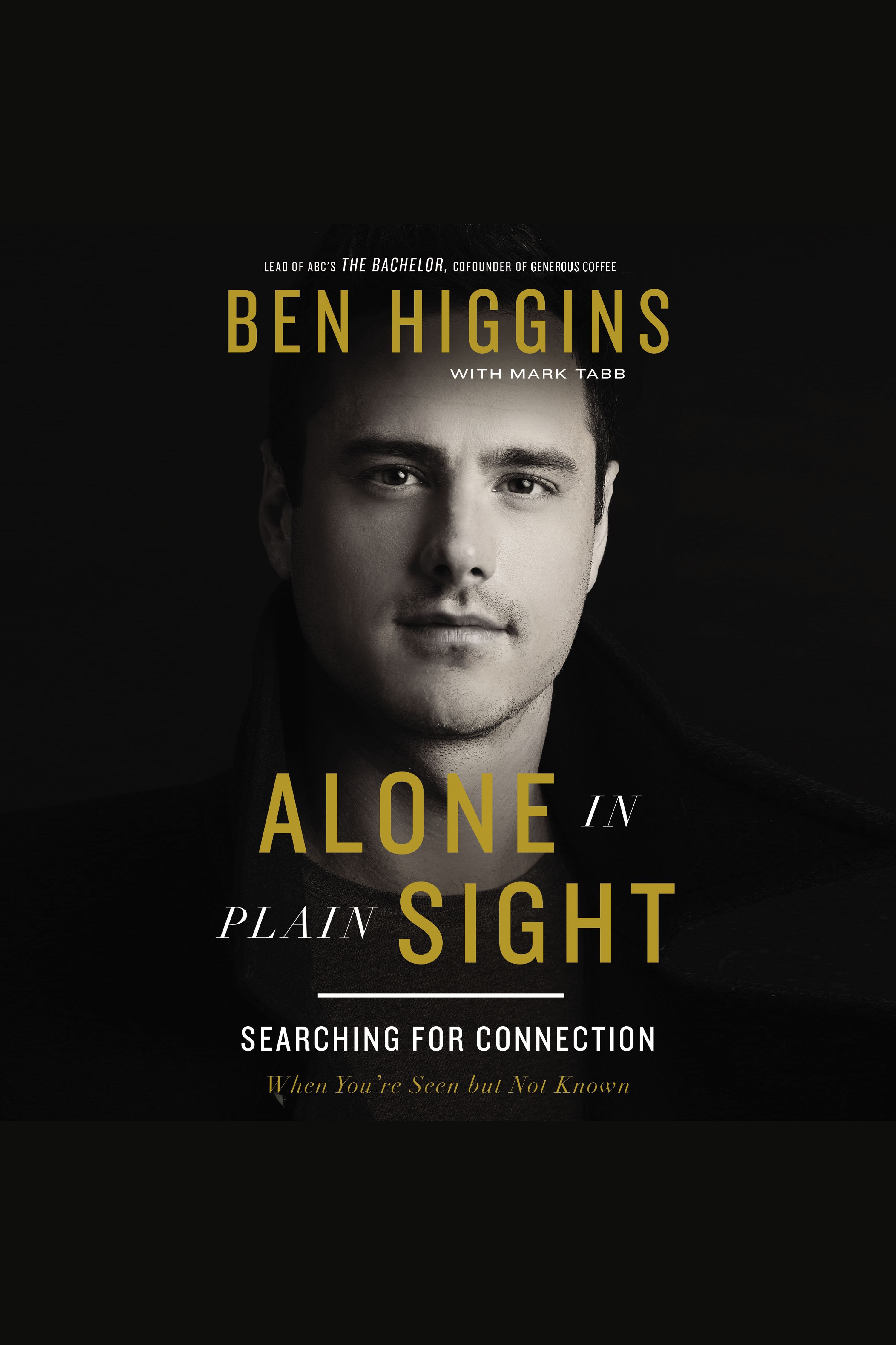 Alone in Plain Sight Searching for Connection When You're Seen but Not Known cover image cdn