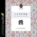 1-2 peter. Living Hope in a Hard World cover image cdn