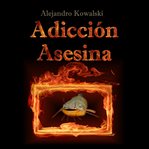 Adiccion asesina cover image cdn