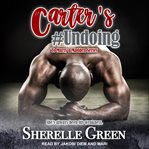 Carter's #Undoing : To Marry a Madden Series, Book 4 cover image cdn