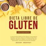Dieta libre de gluten para principiantes cover image cdn