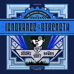 Ignorance is strength cover image cdn