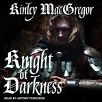 Knight of Darkness : Lords of Avalon Series, Book 2 cover image cdn