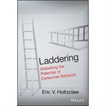 Laddering : unlocking the potential of consumer behavior cover image cdn