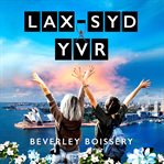 Lax-syd-yvr cover image cdn
