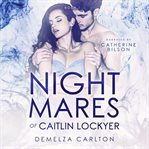 Nightmares of Caitlin Lockyer cover image cdn