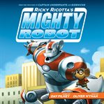 Ricky Ricotta's mighty robot cover image cdn