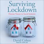 Surviving lockdown : human nature in social isolation cover image cdn