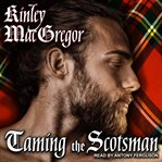 Taming the Scotsman : Brotherhood/MacAllister Series, Book 4 cover image cdn