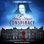 The arbella stuart conspiracy cover image cdn