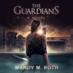 The Guardians : a novel cover image cdn