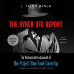 The Hynek UFO report : the authoritative account of the project blue book cover-up cover image cdn