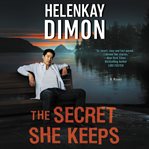 The secret she keeps : a novel cover image cdn
