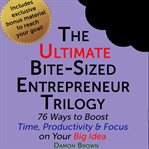 The ultimate bite-sized entrepreneur trilogy cover image cdn