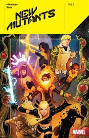 New mutants by jonathan hickman. Volume 1 cover image cdn