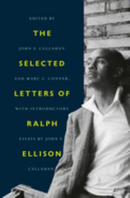 The selected letters of Ralph Ellison  cover image cdn