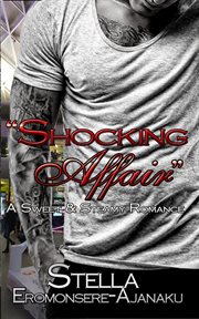 "shocking affair" ̃ a sweet & steamy romance cover image cdn