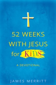 52 weeks with Jesus for kids cover image cdn