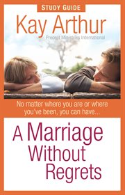 A Marriage Without Regrets Study Guide cover image cdn