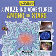 A-maze-ing adventures among the stars cover image cdn