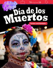 Art and culture: día de los muertos: factors and multiples cover image cdn