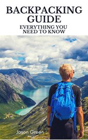Backpacking guide - everything you need to know cover image cdn