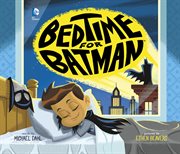 Bedtime for Batman cover image cdn