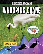 Bringing back the whooping crane cover image cdn