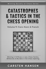 Catastrophes & tactics in the chess opening - vol 9: caro-kann & french cover image cdn