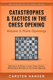 Catastrophes & tactics in the chess opening - volume 3: flank openings cover image cdn