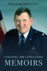 Colonel jim copelands memoirs cover image cdn