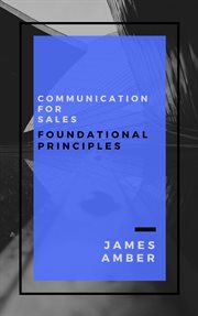 Communication for sales: foundational principles cover image cdn