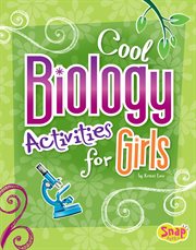 Cool biology activities for girls cover image cdn