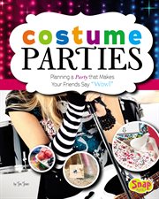 Costume parties : planning a party that makes your friends say "wow!" cover image cdn