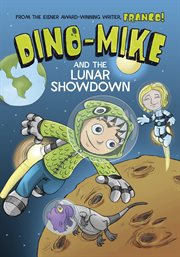 Dino-Mike and the lunar showdown cover image cdn