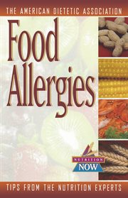Food allergies. The Nutrition Now Series cover image cdn