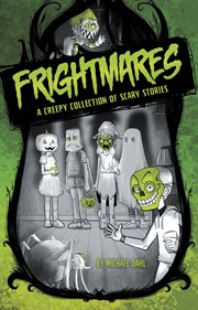 Frightmares : a creepy collection of scary stories cover image cdn