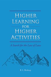 Higher learning for higher activities. A Search for the Law of Laws cover image cdn