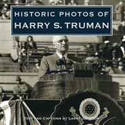 Historic photos of Harry S. Truman cover image cdn