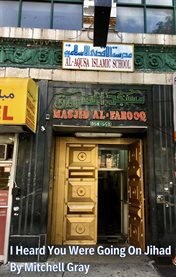 I heard you were going on Jihad : how a Minnesota FBI agent may have prevented a second wave of attacks before 9/11 and exposed the Oklahoma terror network cover image cdn