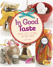 In good taste : great gifts to make, eat, and share cover image cdn