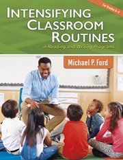 Intensifying classroom routines in reading and writing programs cover image cdn